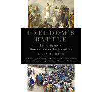 Gary J. Bass Freedom's Battle (Tascabile)