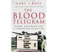 Gary J. Bass The Blood Telegram (Tascabile)