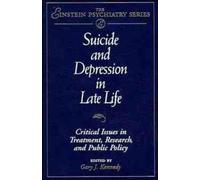 Gary J. Kennedy Suicide and Depression in Late Life (Copertina rigida)