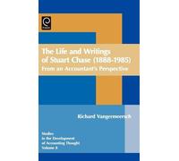 Gary J. Previts Life and Writings of Stuart Chase (1888-1985) (Copertina rigida)