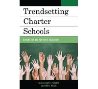 Gary J. Schmitt Trendsetting Charter Schools (Tascabile)