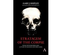 Gary J Shipley Stratagem of the Corpse (Copertina rigida)