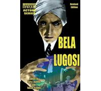 Gary J. Svehl Bela Lugosi Midnight Marquee Actors Series (Tascabile)