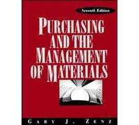 Gary J. Zenz Purchasing and the Management of Materials (Tascabile)