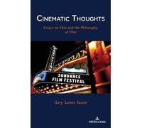 Gary James Jason Cinematic Thoughts (Copertina rigida)