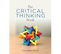 Gary James Jason The Critical Thinking Book (Tascabile)