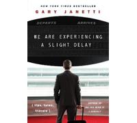 Gary Janetti We Are Experiencing a Slight Delay (Tascabile) (PRESALE 28/08/2025)