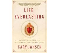 Gary Jansen Life Everlasting (Tascabile)