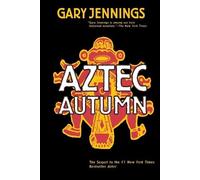 Gary Jennings Aztec Autumn (Tascabile) Aztec