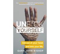 Gary John Bishop Unfck Yourself (Tascabile) Unfck Yourself