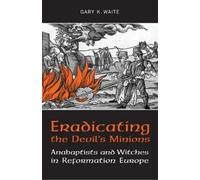 Gary K. Waite Eradicating the Devil's Minions (Tascabile)