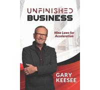 Gary Keesee Unfinished Business (Tascabile)