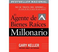 Gary Keller Dave Jenks Jay Papas El Agente de Bienes Raíces Millonar (Tascabile)