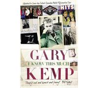 Gary Kemp – I Know This Much – Tascabile