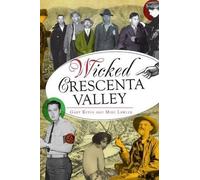 Gary Keyes Mike Lawler Wicked Crescenta Valley (Tascabile)