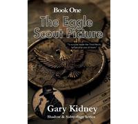 Gary Kidney The Eagle Scout Picture (Tascabile)