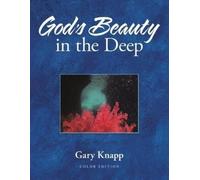 Gary Knapp God's Beauty in the Deep (Copertina rigida)