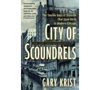 Gary Krist City of Scoundrels (Tascabile)