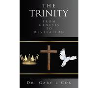 Gary L Cox The Trinity (Tascabile)