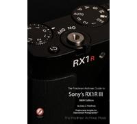 Gary L Friedman The Friedman Archives Guide to Sony's RX1R III (B&W (Tascabile)