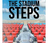 Gary L Joralemon The Stadium Steps (Tascabile)