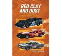 Gary L Parker Red Clay and Dust (Tascabile)