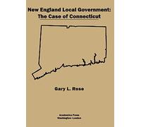 Gary L. Rose New England Local Government (Copertina rigida)