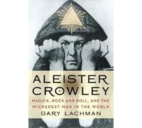 Gary Lachman Aleister Crowley (Tascabile)