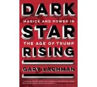 Gary Lachman Dark Star Rising (Tascabile)