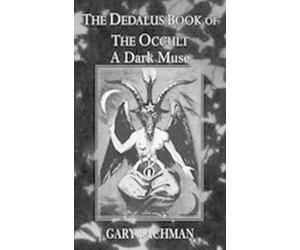 Gary Lachman Dedalus Book of the Occult: A Dark Muse (Tascabile)