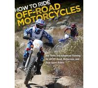 Gary LaPlante How to Ride Off-Road Motorcycles (Tascabile)