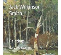 Gary Lee Kvamme Jack Wilkinson Smith (Tascabile) Artworks Only