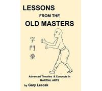 Gary Lescak Lessons from the Old Masters (Tascabile)