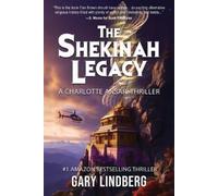 Gary Lindberg The Shekinah Legacy (Tascabile) Charlotte Ansari Thriller