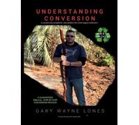 Gary Lones Understanding Conversion (Tascabile)