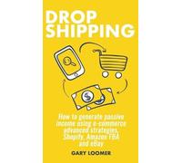 Gary Loomer Dropshipping (Copertina rigida)