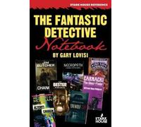 Gary Lovisi The Fantastic Detective Notebook (Tascabile)