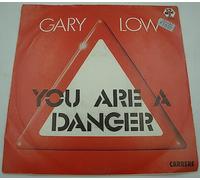 Gary Low - You Are A Danger (Vocal) / You Are A Danger (Instrumental) - 45 tours - 7"