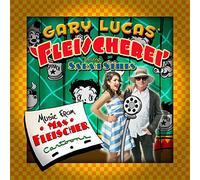 Gary Lucas Fleische - Music From Max Fleischer Cartoons
