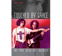 Gary Lucas Touched by Grace (Tascabile)