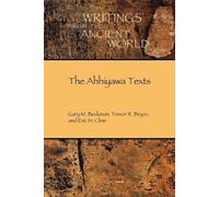Gary M. Beckman Trevor R. Bryce Eric H. Cline Ahhiyawa Texts (Tascabile)