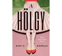 Gary M Douglas A HLGY (Hungarian) (Tascabile)