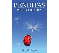 Gary M Douglas Benditas Posibilidades (Spanish) (Tascabile)