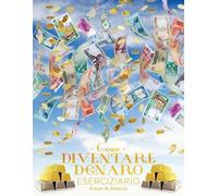 Gary M Douglas Come Diventare Denaro Eserciziario - How To Become Mo (Tascabile)
