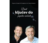Gary M Douglas Dain Hee Deset ključev do popolne svobode (Slovenian (Tascabile)