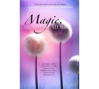 Gary M Douglas Dain Heer Magie. Du bist sie. Sei sie. (German) (Tascabile)