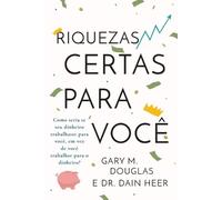 Gary M Douglas Dain Heer Riquezas certas para voc (Portuguese) (Tascabile)