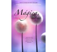 Mágica. Você é isso. Então seja. (Portuguese)