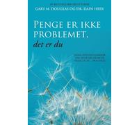 Gary M Douglas Heer Penge er ikke problemet, det er du (Danish) (Tascabile)