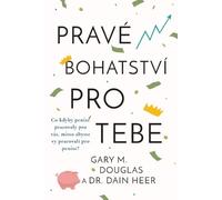 Gary M Douglas Heer Pravé bohatství pro tebe (Czech) (Tascabile)